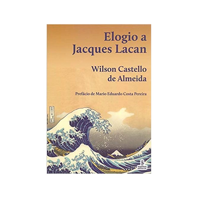 Livro - Elogio a Jacques Lacan - Almeida