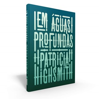 Livro - Em Águas Profundas - ( Intrinseca ) - Highsmith