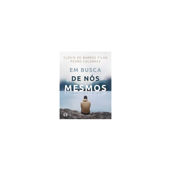 Livro - Em Busca de Nos Mesmos - Barros Filho