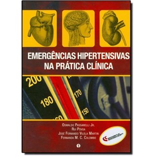 Livro - Emergências Hipertensivas na Prática Clínica - Passarelli Jr.