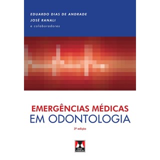 Livro - Emergencias Medicas em Odontologia - Andrade/ranali