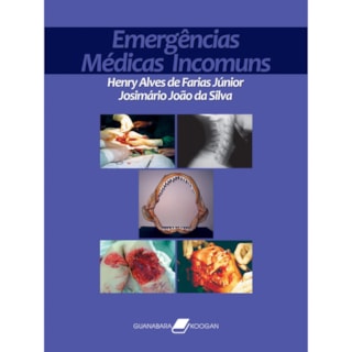 Livro - Emergências Médicas Incomuns - Farias Junior Livro - Emergências Médicas Incomuns - Farias Junior