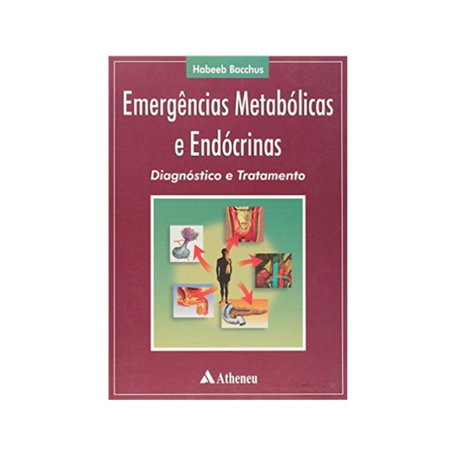 Livro - Emergencias Metabolicas e Endocrinas :diagnostico e Tratamento - Bacchus
