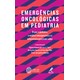Livro - Emergencias Oncologicas em Pediatria *** - La Torre/carvalho Fi