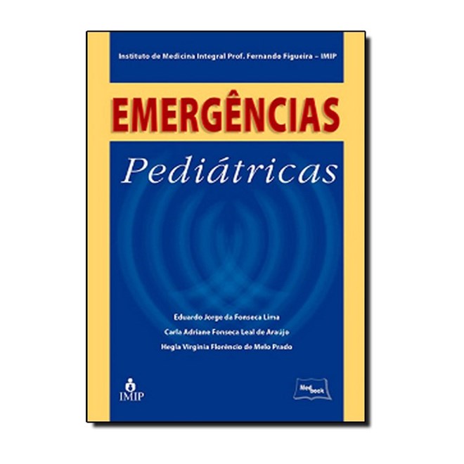 Livro Emergências Pediátricas - Lima - Medbook