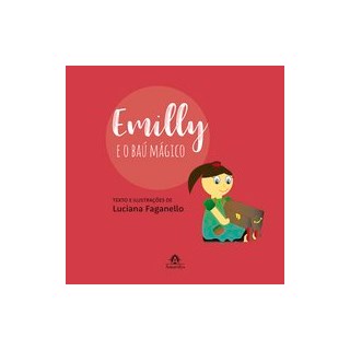 Livro - Emilly e o baú mágico - Faganello 1º edição