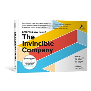 Livro - Empresa Invencivel: Empresa Invencivel ( The Invincible Company ) Voce tem - Osterwalder/pigneur