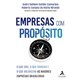 Livro Empresas com Propósitos - Guimarães - Alta Books