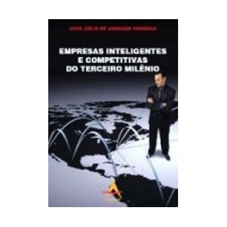 Livro - Empresas Inteligentes e Competitivas do Terceiro Milenio - Fonseca