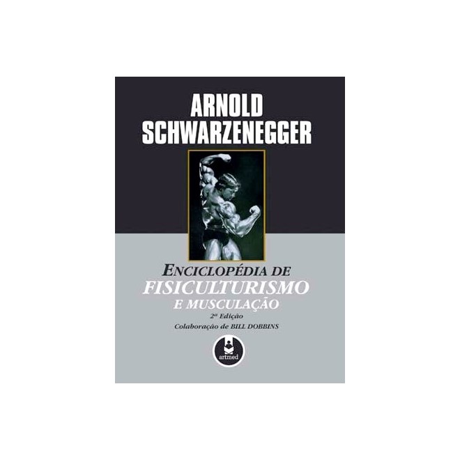 Livro - Enciclopedia de Fisiculturismo e Musculacao - Schwarzenegger