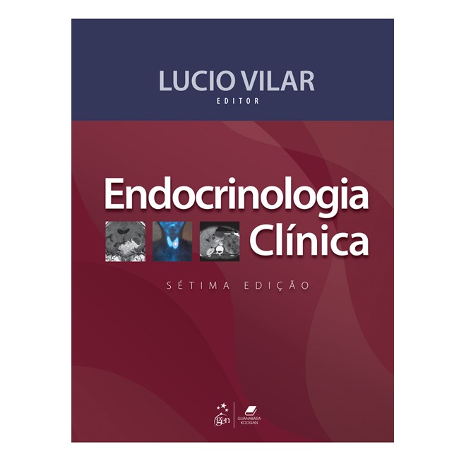 Livro Endocrinologia Clinica - Lúcio Vilar - Guanabara