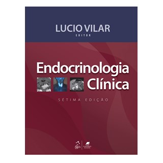 Livro Endocrinologia Clínica - Vilar - Guanabara