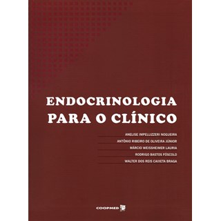 Livro - Endocrinologia para o Clínico - Nogueira