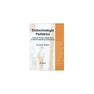 Livro - Endocrinologia Pediatrica - Setian