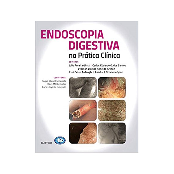 Livro - Endoscopia Digestiva Na Pratica Clinica - Artfon