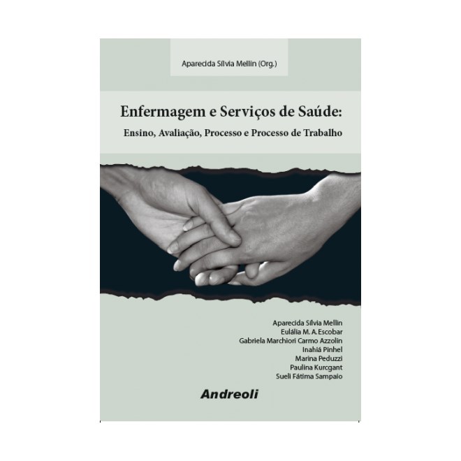 Livro Enfermagem e Serviços de Saúde - Mellin - Andreoli