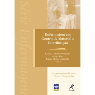 Livro - Enfermagem em Centro de Material e Esterilização - Kazuko Livro - Enfermagem em Centro de Material e Esterilização - Kazuko
