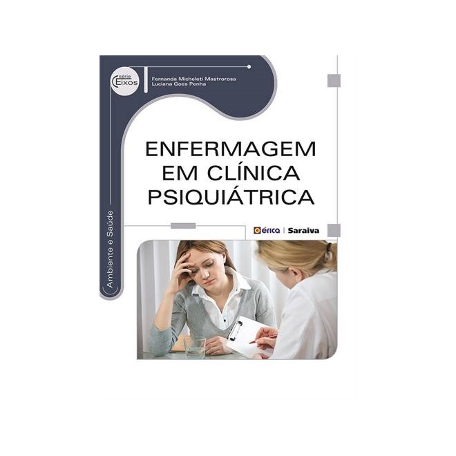 Livro Enfermagem em Clinica Psiquiátrica - Mastrorosa