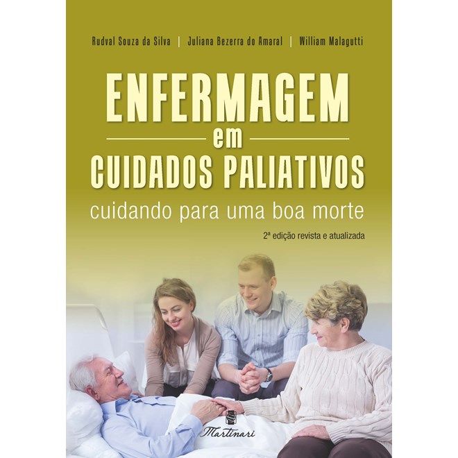 Livro Enfermagem em Cuidados Paliativos - Silva - Martinari