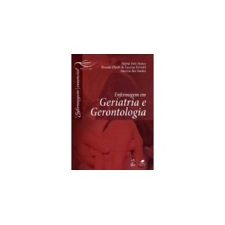 Livro - Enfermagem em Geriatria e Gerontologia - Nunes
