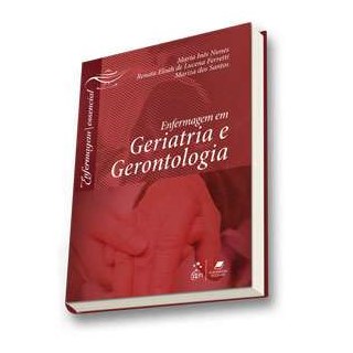 Livro Enfermagem em Geriatria e Gerontologia - Nunes - Guanabara
