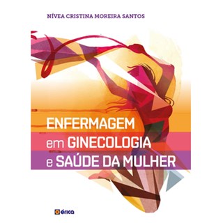 Livro - Enfermagem em Ginecologia e Saúde da Mulher - Santos