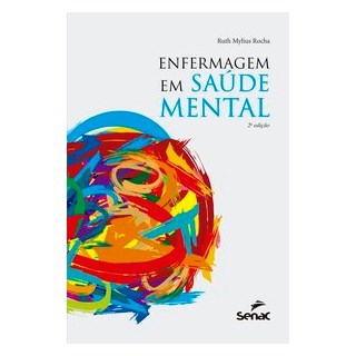 Livro - Enfermagem em saúde mental - Mylus Rocha 2º edição