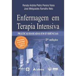 Livro Enfermagem em Terapia Intensiva Práticas Baseadas em Evidência - Viana - Atheneu