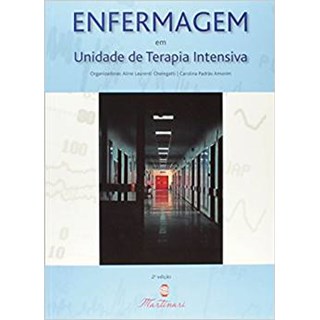Livro - Enfermagem em Unidade de Terapia Intensiva - Cheregatti/ Amorim