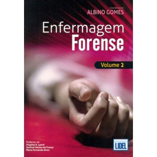 Livro - Enfermagem Forense - Vol. 2 - Gomes