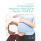 Livro Enfermagem Materno-neonatal e Saúde da Mulher - Ricci - Guanabara