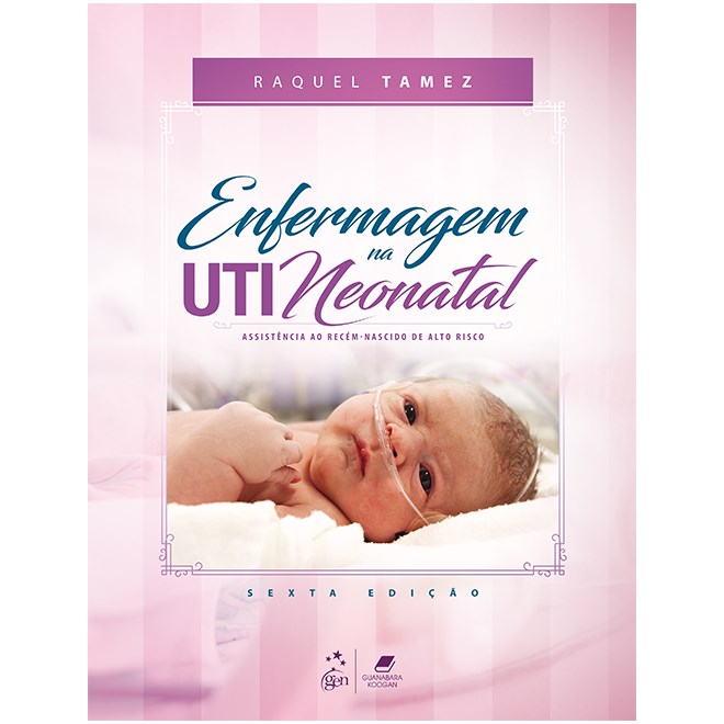 Livro Enfermagem Na UTI Neonatal - Tamez - Guanabara