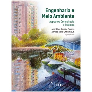 Livro - Engenharia e Meio Ambiente: Aspectos Conceituais e Praticos - Santos/ohnuma Jr.