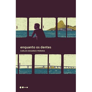 Livro - Enquanto os Dentes - Carlos Eduardo Perei