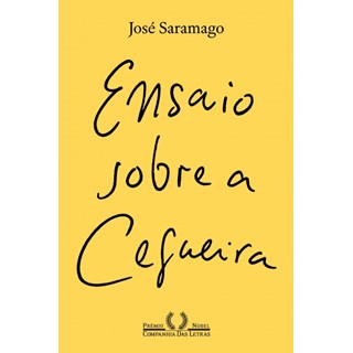 Livro Ensaio Sobre a Cegueira - Camargo - Companhia das Letras
