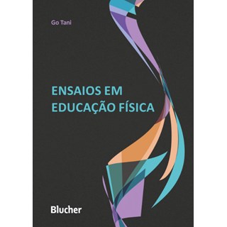 Livro Ensaios em Educação Física - Tani - Edgard Blucher