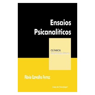 Livro - Ensaios Psicanaliticos - Col.clinica Psicanalitica - Ferraz