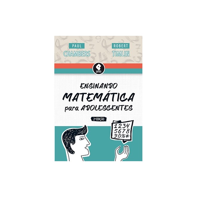 Livro - Ensinando Matematica para Adolescentes - Chambers/timlin