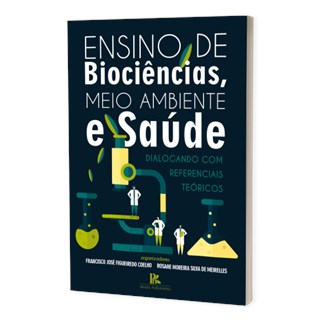 Livro Ensino de Biociências, Meio Ambiente e Saúde - Coelho - Brazil Publishing