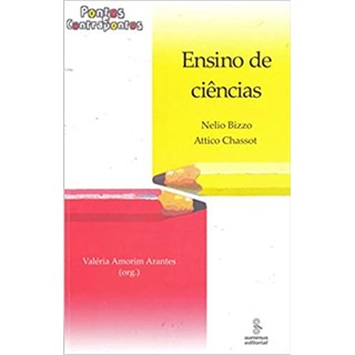 Livro - Ensino de Ciencias: Pontos e Contrapontos - Bizzo/chassot