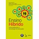 Livro - Ensino Hibrido - Personalizacao e Tecnologia Na Educacao - Tanzi Neto/trevisani