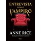Livro - Entrevista com Vampiro - Rice