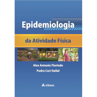 Livro - Epidemiologia da Atividade Física - Floriano Livro - Epidemiologia da Atividade Física - Floriano