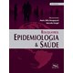 Livro Epidemiologia e Saúde - Rouquayrol - Medbook