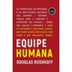 Livro Equipe Humana - Rushkoff - Bookman