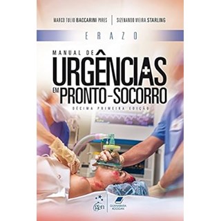 Livro Erazo Manual de Urgências em Pronto-Socorro - Pires - Guanabara