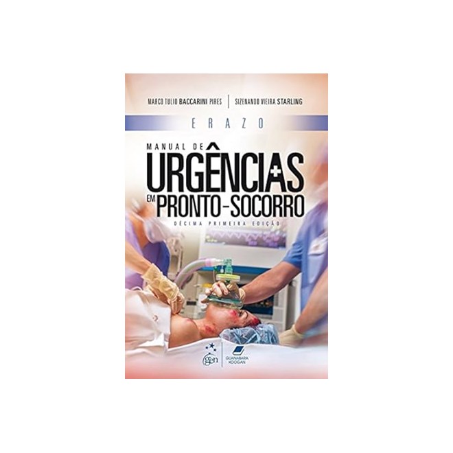 Livro Erazo Manual de Urgências em Pronto-Socorro - Pires - Guanabara