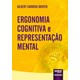Livro - Ergonomia Cognitiva e Representacao Mental - Bouyer