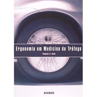 Livro Ergonomia em Medicina do Tráfego *** - Bauk