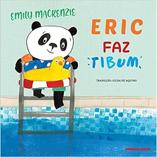 Livro Eric faz Tibum - Mackenzie - Brinque Book